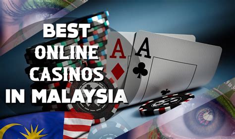 online casino games malaysia|10 Best Online Casinos in Malaysia 2024 .